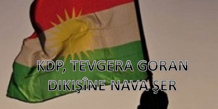 PDK, TEVGERA GORAN BO ŞERÊ SİLÊMANİYÊ Û ROJAVAYÊ KURDİSTANÊ RADİKŞÎNE