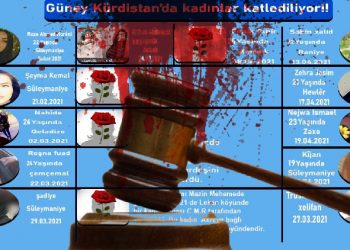 GÜNEY KÜRDİSTANDA YASALARIN ERKEĞİN LEHİNE İŞLEMESİ KADIN KATLİAMLARINA NEDEN OLUYOR